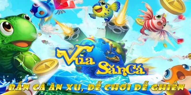 Mẹo chơi vua săn cá cực hay và thắng lớn